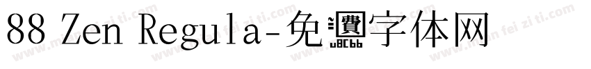 88 Zen Regula字体转换
